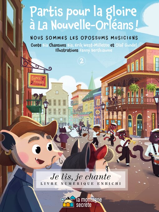 Title details for Partis pour la gloire à La Nouvelle-Orléans ! (Contenu enrichi) by Bïa Krieger - Available